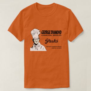 George Diamond Restaurant, Chicago, IL T-Shirt