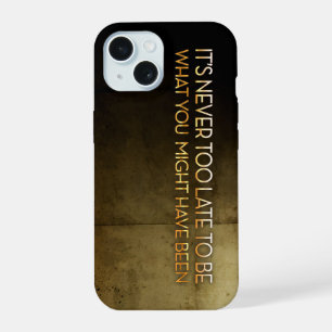 George Eliot Inspirational Quote "Never too late" iPhone 15 Case