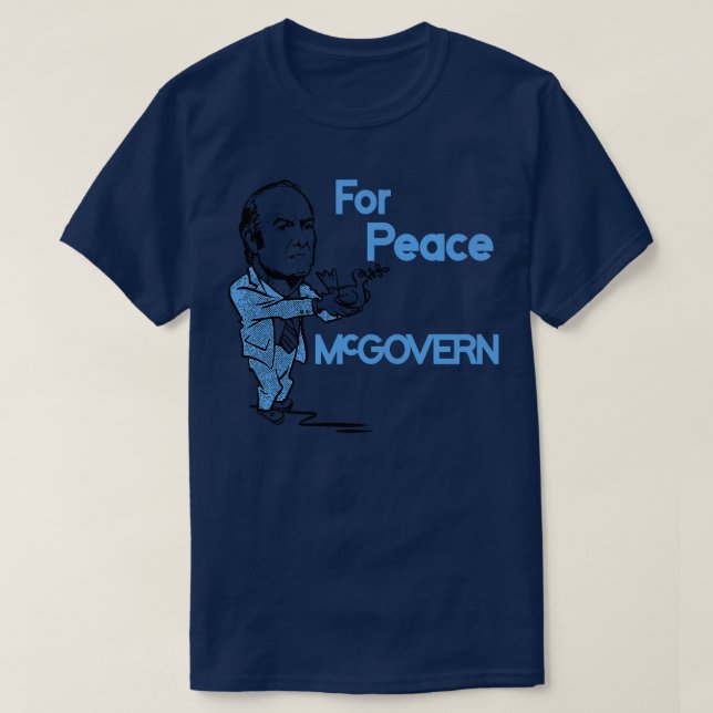 George McGovern For Peace T-Shirt (Design Front)