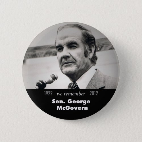 George McGovern Memorial Button