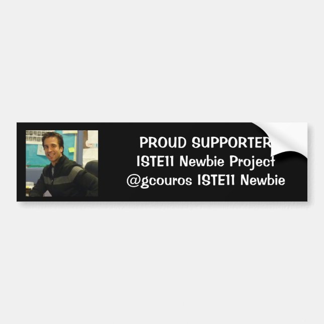 george newbie pic, PROUD SUPPORTERISTE11 Newbie... Bumper Sticker (Front)