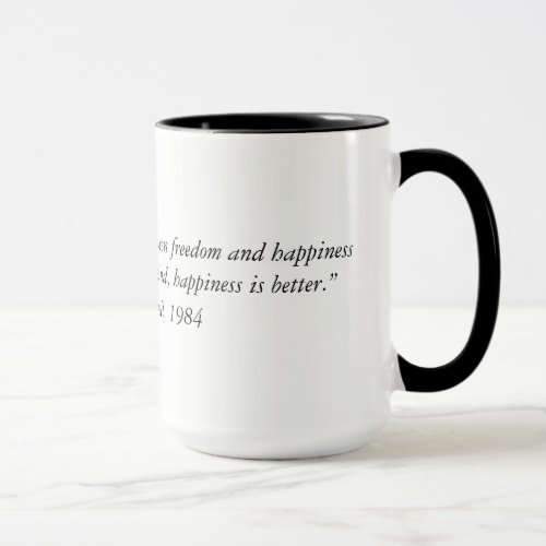 George Orwell quote from 1984 Two Tone Coffee Mug Mug