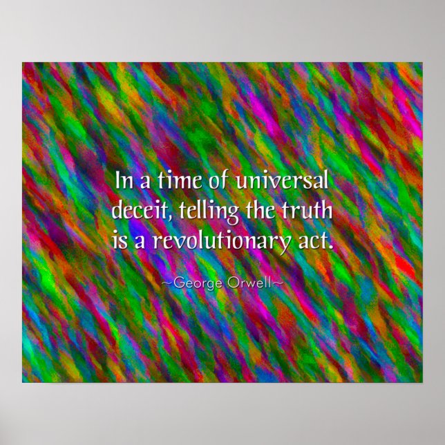 George Orwell Truth Quote Art Inspirational Poster (Front)