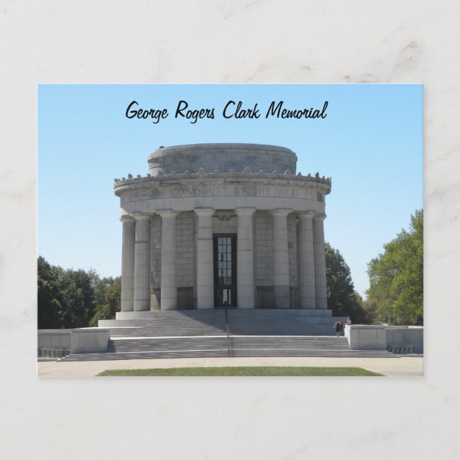 George Rogers Clark Memorial  ~ Vincennes, Indiana Postcard (Front)