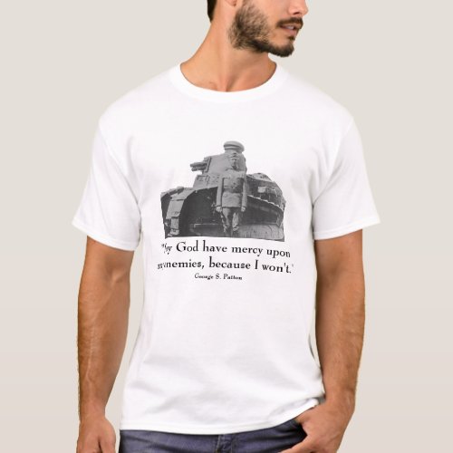 George S Patton and quote T_Shirt