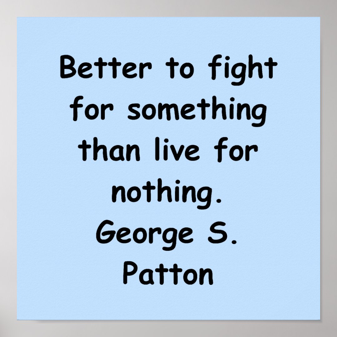 george s patton quote poster | Zazzle