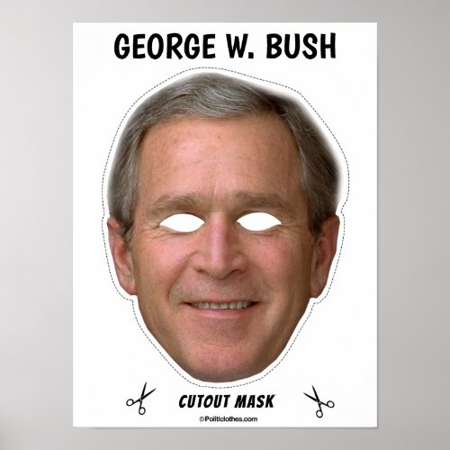 GEORGE W BUSH Halloween Mask Poster