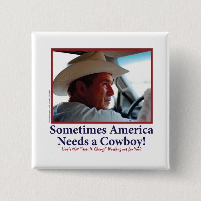 George W Bush in Cowboy Hat Button (Front)