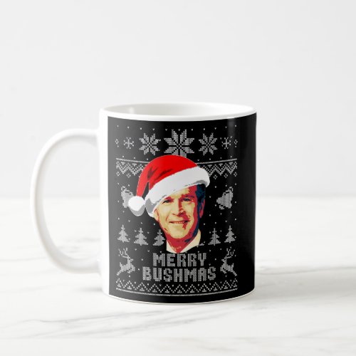 George W Bush Merry Bushmas Coffee Mug