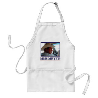 George W Bush Miss Me Yet? Adult Apron