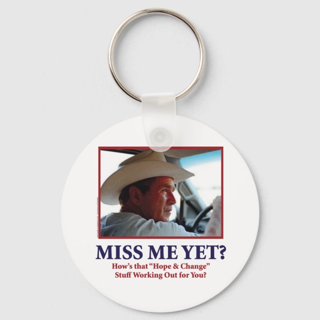 George W Bush - Miss Me Yet Keychain (Front)