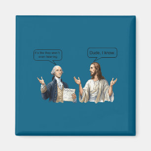 George washington and jesus christ discussion meme magnet