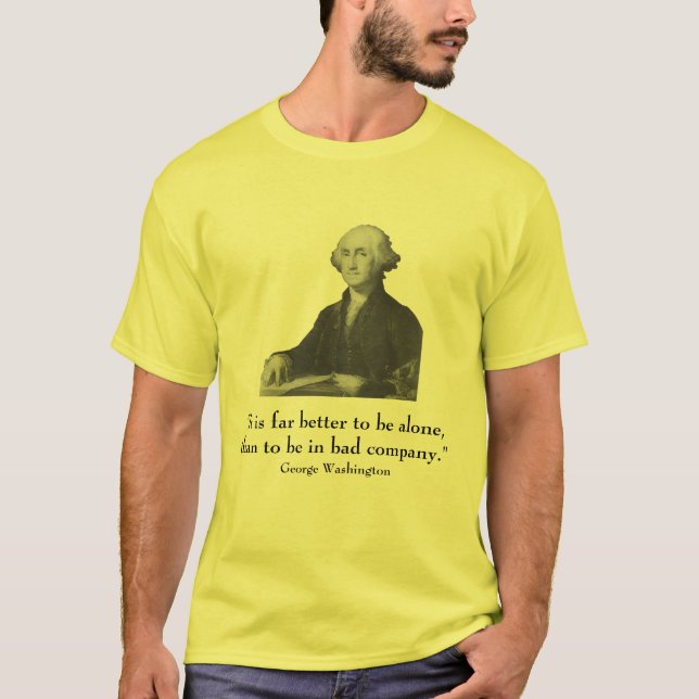 George Washington and quote T-Shirt (Front)