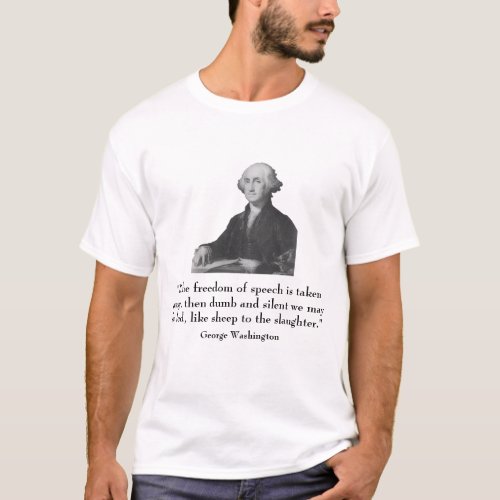 George Washington and quote T_Shirt