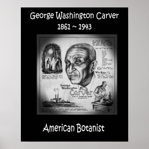 George Washington Carver  Botanist  Inventor  Poster