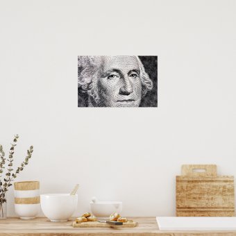 george washington dollar bill poster | Zazzle
