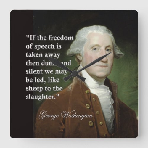 George Washington Freedom of Speech Quote Clock