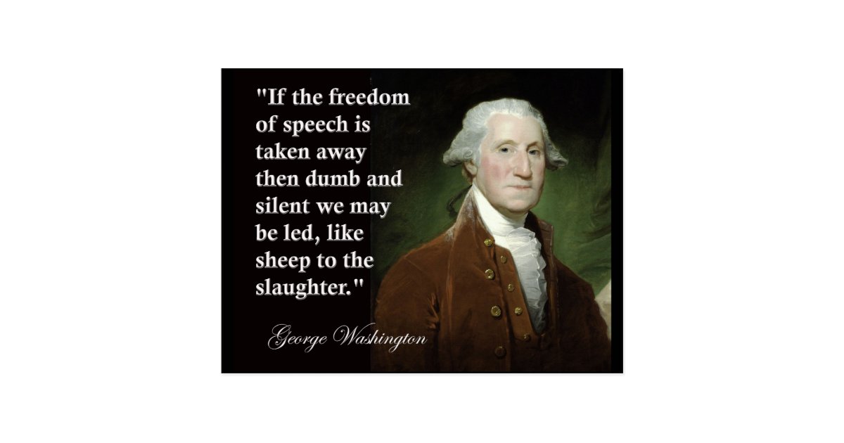 George Washington Freedom Of Speech Quote Postcard