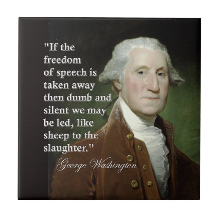 Washington Freedom of Speech Quote Tile Zazzle