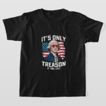 George Washington i't Only Treason If You Lose T-Shirt