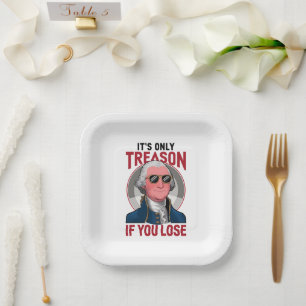 George Washington It's Only Treason If You Lose Paper Plates