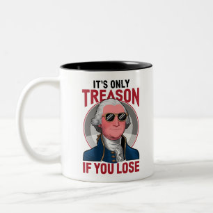 George Washington It's Only Treason If You Lose Two-Tone Coffee Mug
