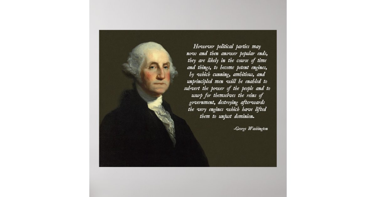 George Washington Political Parties Quote Poster | Zazzle