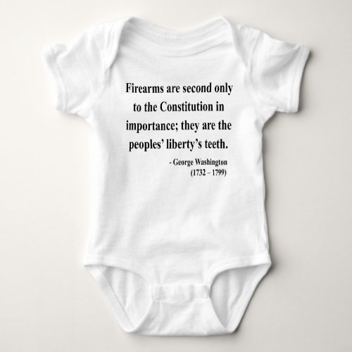 George Washington Quote 6a Baby Bodysuit