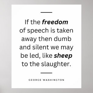 George Washington Quote About Free Speech Poster
