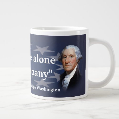 George Washington Quote on Bad Company Giant Coffee Mug