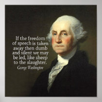 George Washington Quote on Freedom of Speech Poster