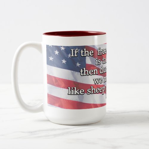 George Washington Quote On Freedom of Speech Two_Tone Coffee Mug