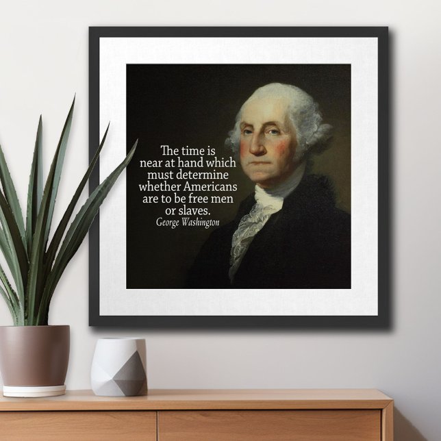 George Washington Quote on Slavery Poster (George Washington Poster)