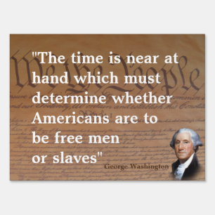 George Washington Quote on The Time Sign