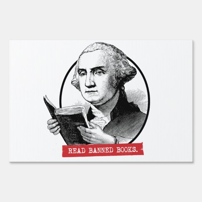 George Washington Reads Banned Books Sign (Front)