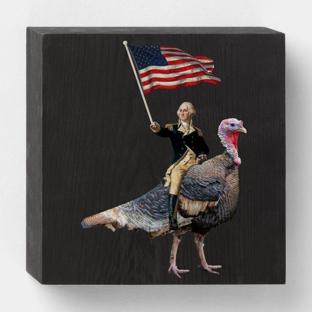 George Washington Riding A Turkey Thanksgiving Wooden Box Sign (Front Horizontal)