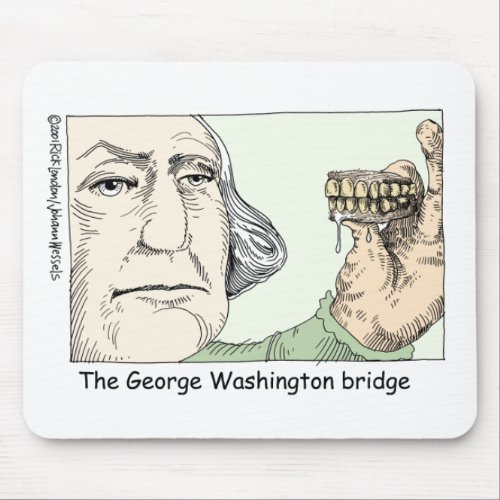 George Washington Teeth Funny Gifts  Collectibles Mouse Pad