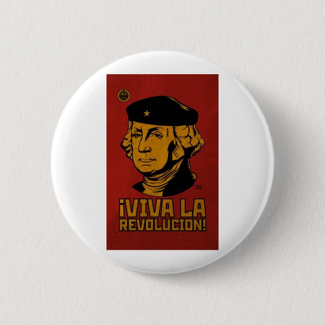 George Washington: Viva La Revolucion! Button (Front)
