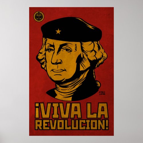 George Washington Viva La Revolucion Poster