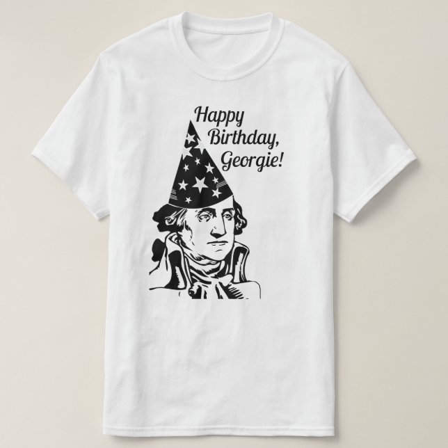 George Washington's Birthday T-Shirt (Design Front)