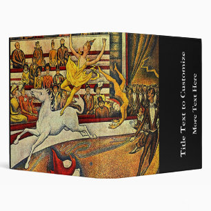 Georges Seurat's The Circus (1891) 3 Ring Binder