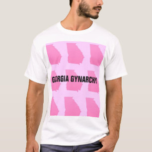 GEORGIA GYNARCHY  T-Shirt