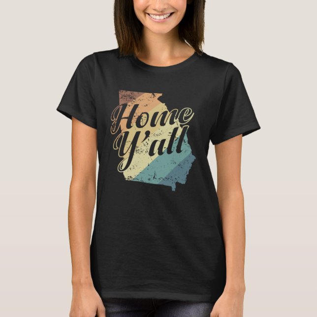 Georgia Home Y all USA America T-Shirt (Front)