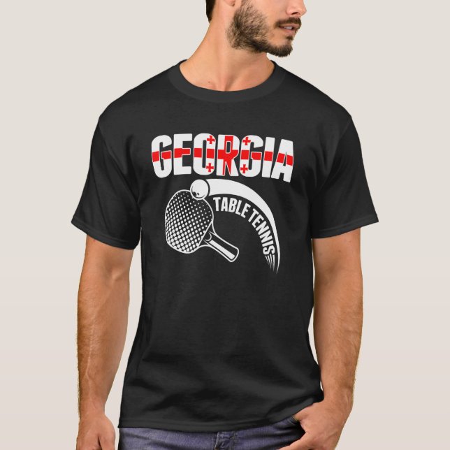 Georgia Table Tennis  Support Georgian Ping Pong T T-Shirt (Front)