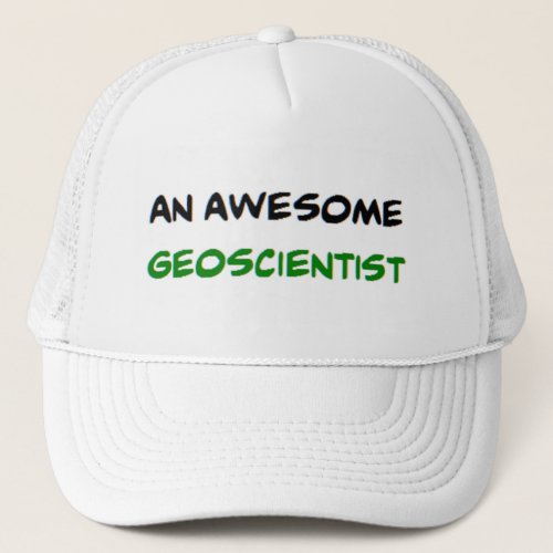 geoscientist2 awesome trucker hat