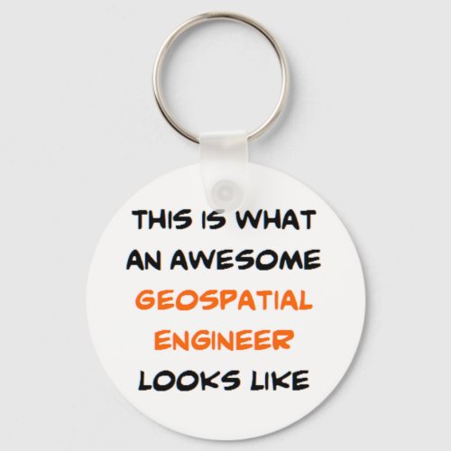 geospatial engineer awesome keychain