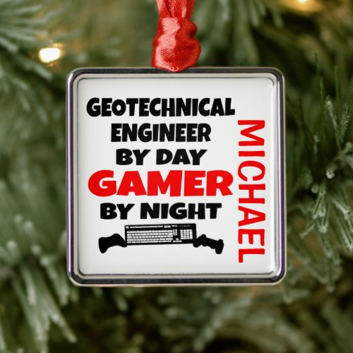 Geotechnical Engineer Loves Playing Video Games Metal Ornament