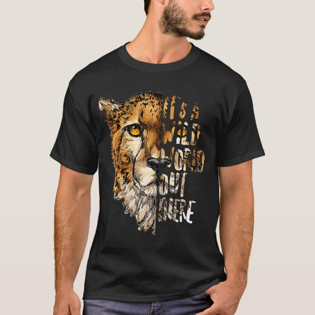 Gepard Wild World out there Wildlife Saving Rehabi T-Shirt (Front)