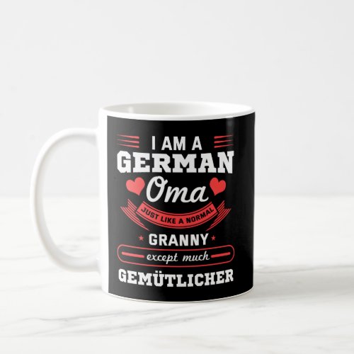 Ger Oma Grandmother Granny Gery Grandma Coffee Mug