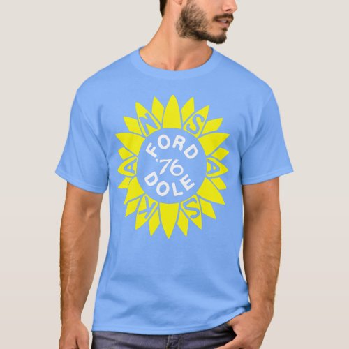 GeraldAnd Bob Dole Kansas Campaign Button T_Shirt